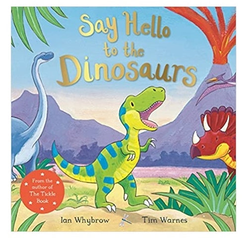 Say Hello To The Dinosaurs