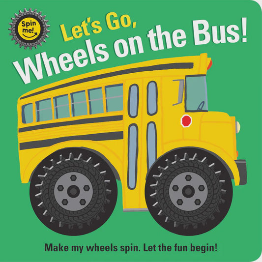 Spin Me! - Let's Go Wheels on the Bus