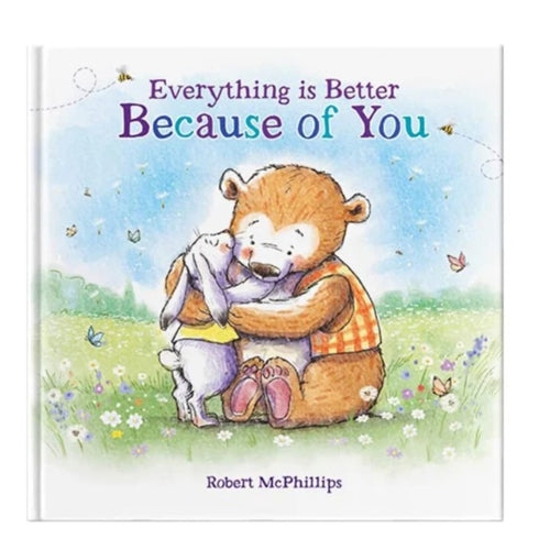 Everything is Better Because of You