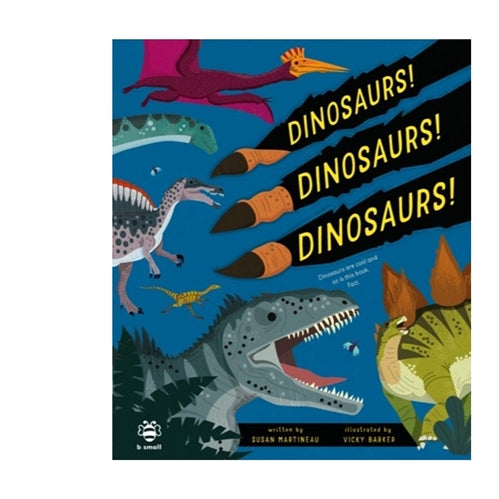 Dinosaurs Dinosaurs Dinosaurs