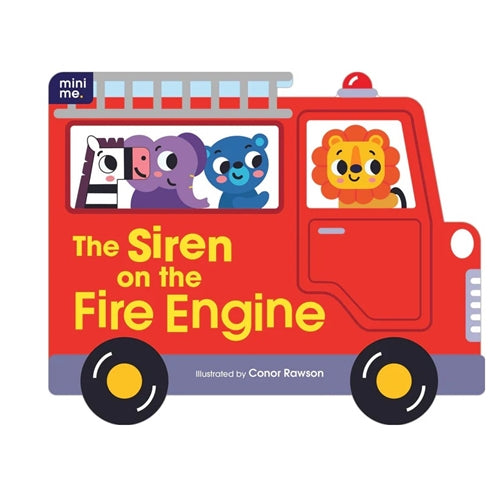 Mini Me - Shaped Board Book - The Siren on The Fire Engine