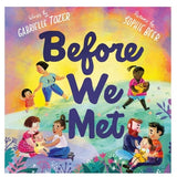 Before We Met
