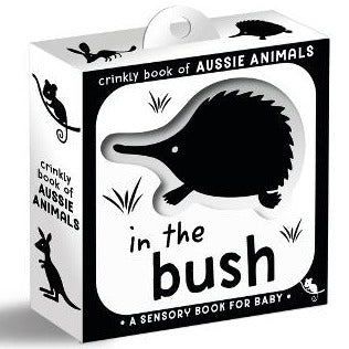 Crinkly Book of Aussie Animals: In The Bush