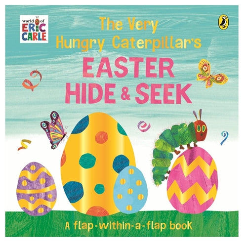The Very Hungry Caterpillar's Easter Hide and Seek
