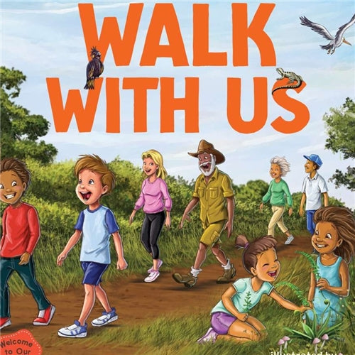 Walk With Us - Welcome To Our Country