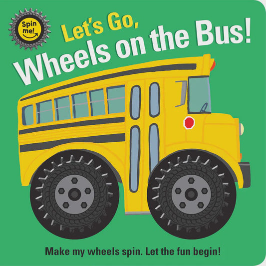 Spin Me! -  Let's Go Wheels on the Bus