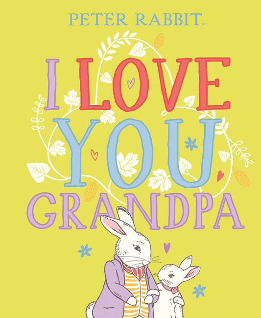I love You Grandpa WIth Peter Rabbit