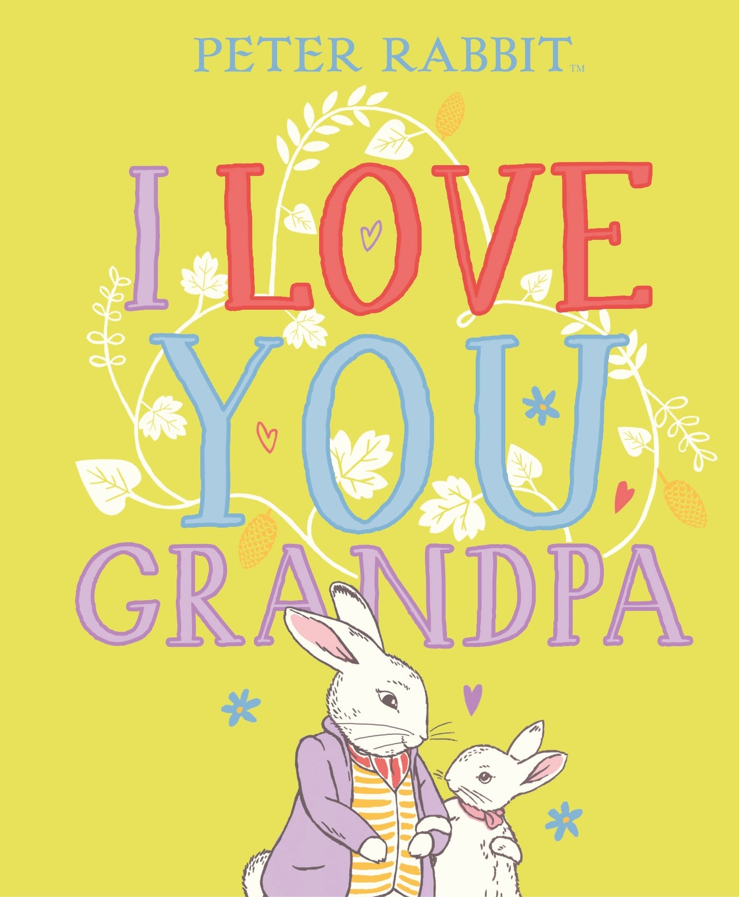 I love You Grandpa WIth Peter Rabbit