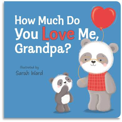 How Much Do You Love Me, Grandpa?