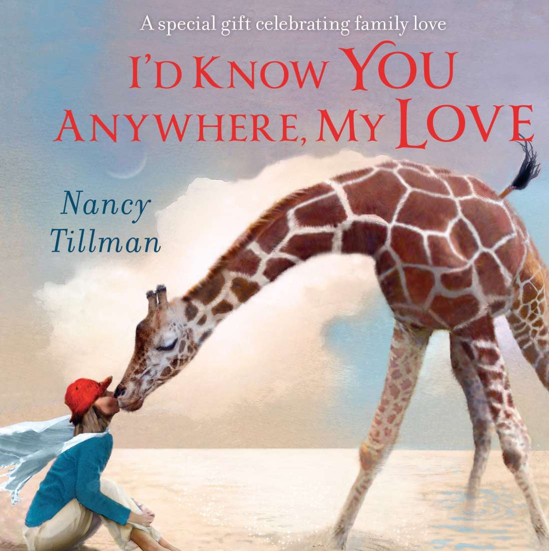 I'd Know You Anywhere My Love - Board Book