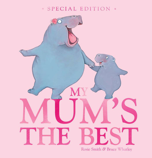 My Mum's The Best - special edition