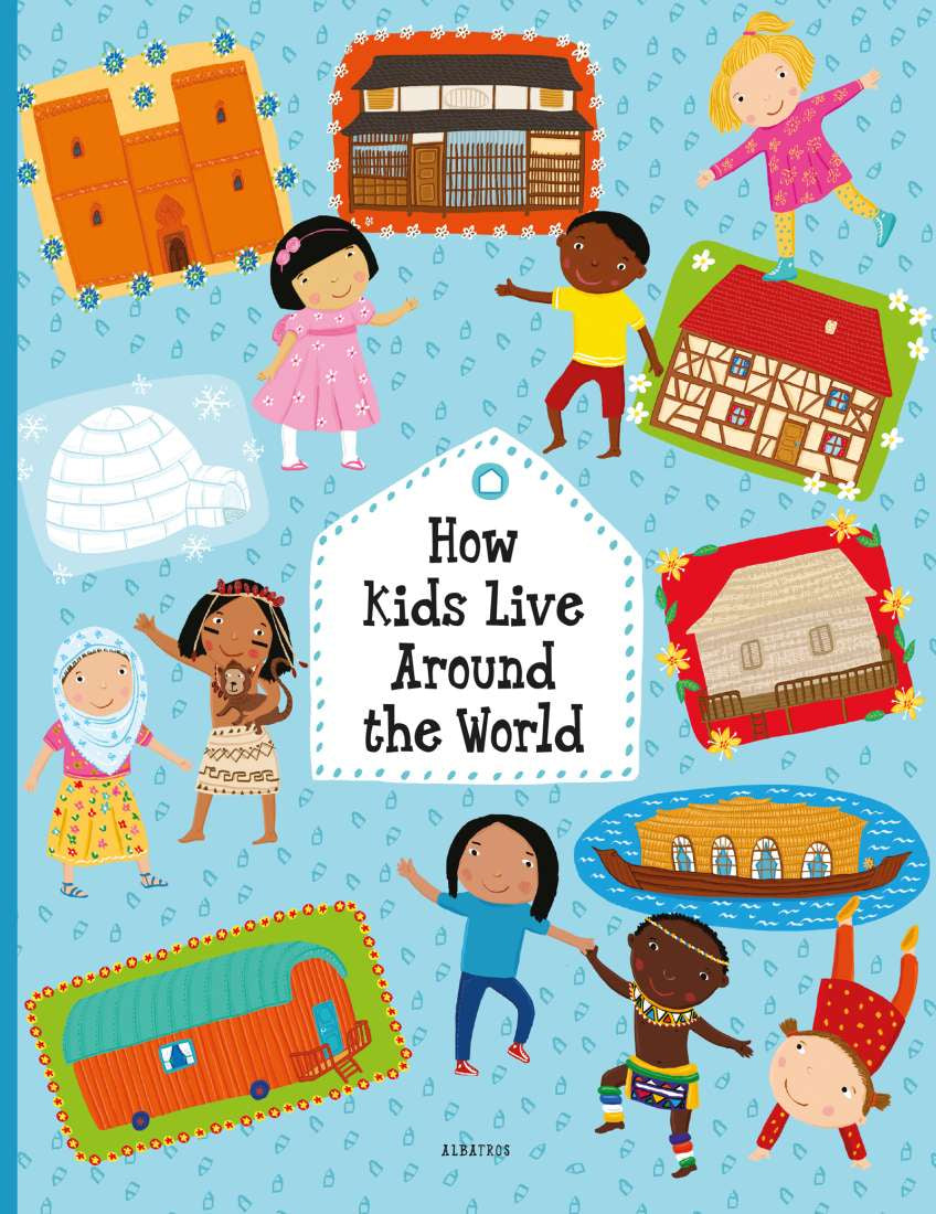 How Kids Around the World Live