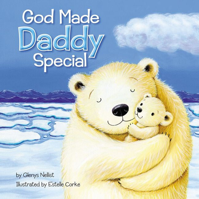 God Made Daddy Speical