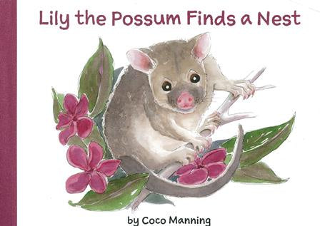 Lily The Possum Finds A Nest