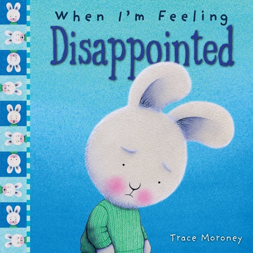 When I'm Feeling Disappointed