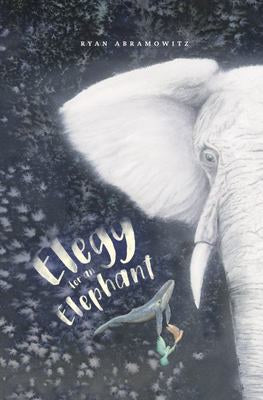 Elegy For An Elephant