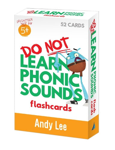 Do Not Learn Phonic Sounds Flashcards