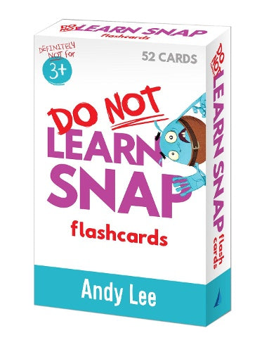 Do Not Learn Snap Flashcards